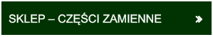 SKLEP – CZĘŚCI ZAMIENNE