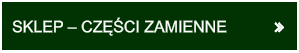 SKLEP – CZĘŚCI ZAMIENNE